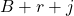 B+r+j