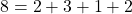 8=2+3+1+2