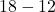 18-12