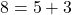 8=5+3